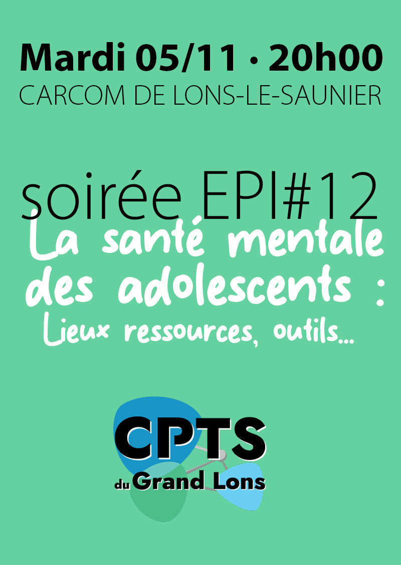 [Soirée EPI#12] La santé mentale des adolescents : Quels lieux ressources et quels outils ?